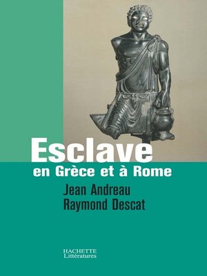 cover image of Esclave en Grèce et à Rome